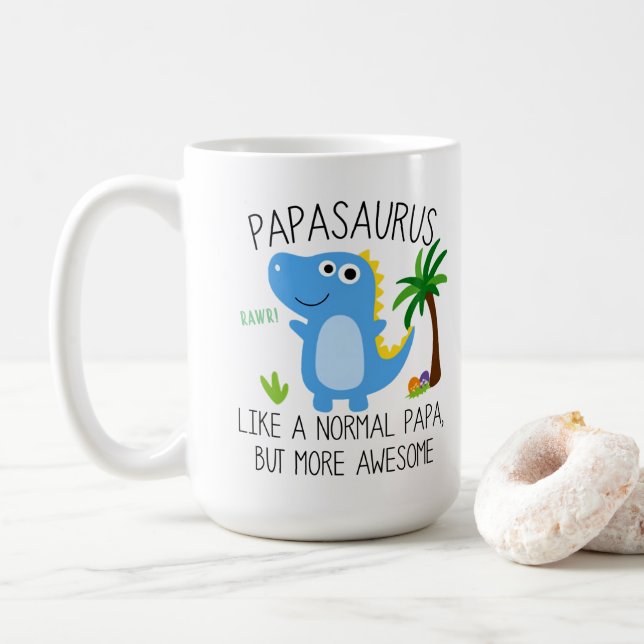 Papasaurus wie ein normales Papa, aber Phantastisc Kaffeetasse (Mit Donut)