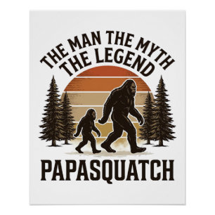 Papasquatch Vintage Bigfoot Dad-Shirt-Design_1 Poster