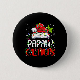 Papaw Claus Weihnachten Weihnachten Weihnachtszeit Button