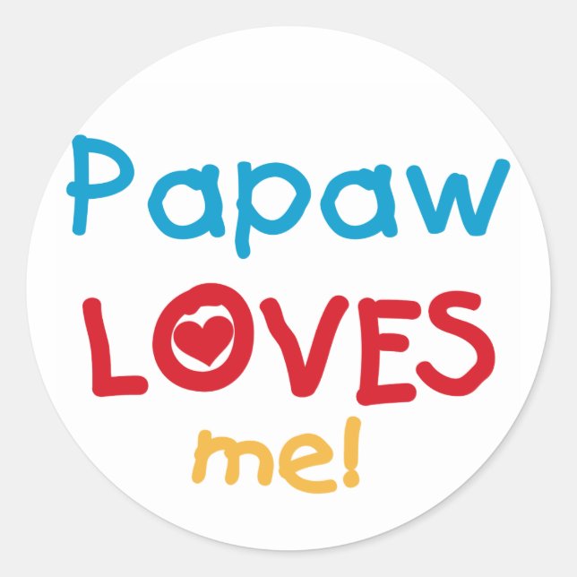 Papaw-Lieben T - Shirt und Geschenke Runder Aufkleber (Vorderseite)
