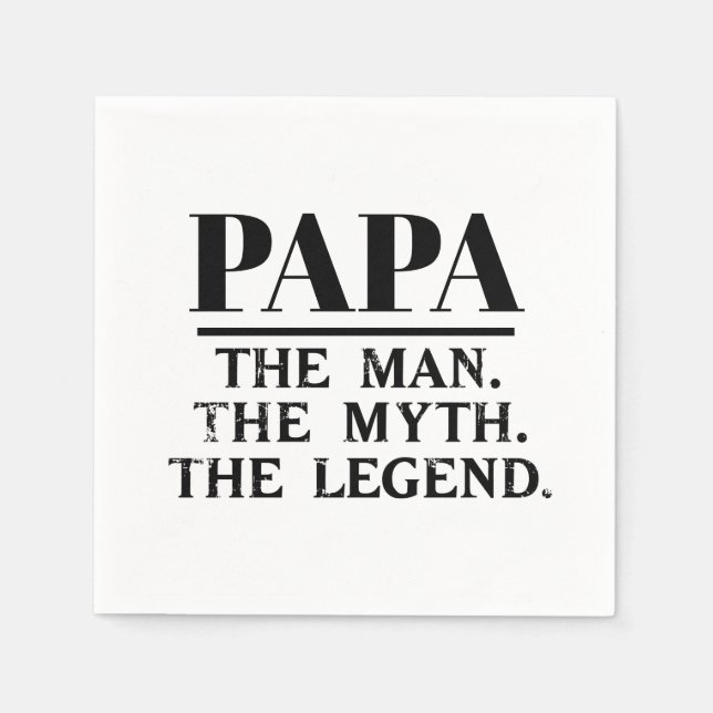 Papaw The Man Myth Legend Vathers Day Serviette (Vorderseite)