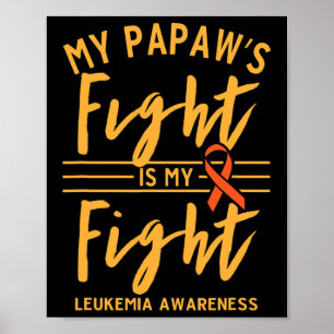 Papaw's Kampf ist mein Kampf gegen Leukämie Bewuss Poster