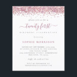 PAPER Pink Flyer<br><div class="desc">Pink Glitter Twenty First Party lädt ein. A great value PAPER (not card) alternative WITHOUT ENWICKES at SMALLER size 4.5" x 5.6" and at budget price. (Standard A6 enwickes are the nearest size to fit) Glam vibes with a border of pink gefälligter glitter at the top on each side, and...</div>