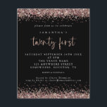 PAPER Rose Gold Glitter Black 21st Party Flyer<br><div class="desc">Rose Gold Glitter Black 21st Birthday Party Einladung. A great value PAPER (not card) alternative WITHOUT ENWICKES at SMALLER size 4.5" x 5.6" and at budget price. (Standard A6 enwickes are the nearest size to fit) Elegant rose gold, falsch glitter confetti borders at the top and bottom and wir the...</div>