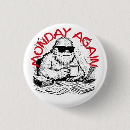 Paperwork Chaos Abominable Snowman Button