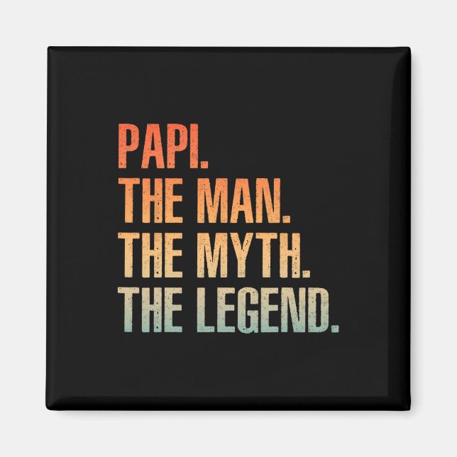 Papi Vater Opa Man Myth Legend Vathers D Magnet (Vorne)