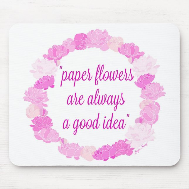Papier-Blume sind immer eine gute Idee - Schmelzma Mousepad (Vorne)