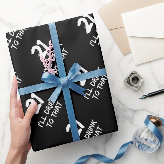 Papier Cadeau 21e Anniversaire Drôle Je boirai à ça (Cadeaux)