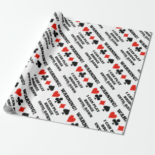 Papier Cadeau Attention! Je Peux Jouer À Bridge Jusqu'À Ce Que L