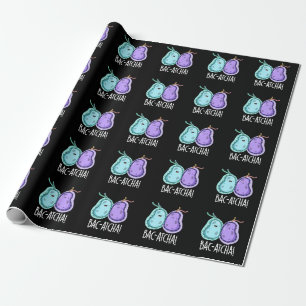 Papier Cadeau Bac-atcha Funny Bacteria Pun Dark BG