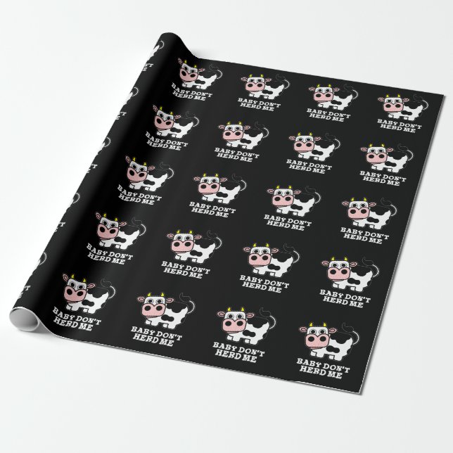 Papier Cadeau Bébé Ne m'encombre pas Funny Cow Pun Dark BG (Déroulé)