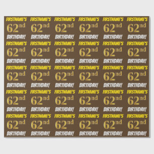 Papier Cadeau Brown, Faux/Imitation Gold, "62e anniversaire"
