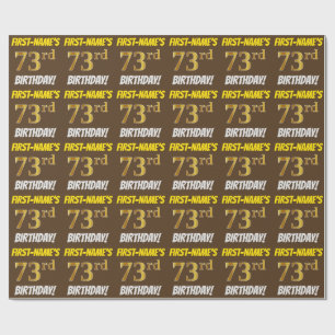 Papier Cadeau Brown, Faux/Imitation Gold, "73e anniversaire"