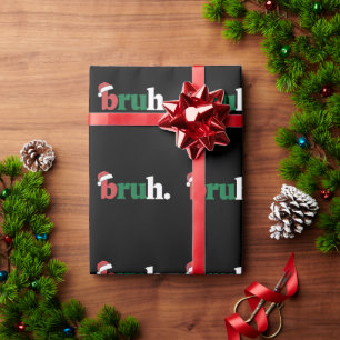 Papier Cadeau Bruh Mème Drôle Dire Bro Salutation Noël
