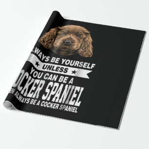Papier Cadeau Cadeau Cocker  Vous Pouvez Être Un Espagnol De Co