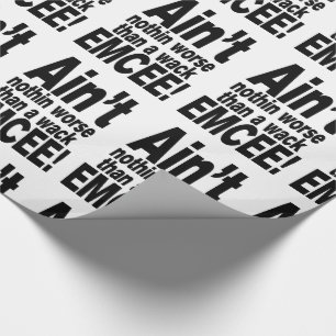 Papier Cadeau Ce n'est rien de pire qu'une mèche EMCEE !