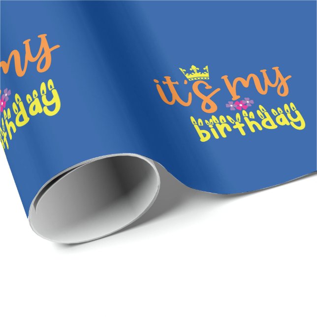 Papier Cadeau C'est mon papier enveloppant d'anniversaire (Coin rond)