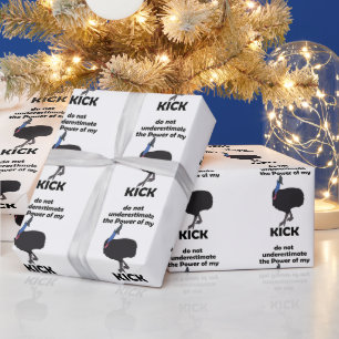 Papier Cadeau Citation drôle sur la puissance du coup de pied de