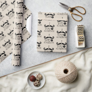 Papier Cadeau Cream Mustache You A Question Humour Fête des père
