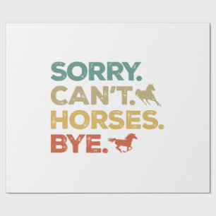 Papier Cadeau Désolé, au revoir chevaux