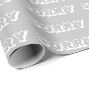 Papier Cadeau Désolé, gris blanc moderne cadeau audacieux