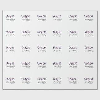Papier Cadeau Dirty 30 happy birthday name date pink gray callig