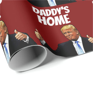 PAPIER CADEAU DONALD TRUMP DADDY'S HOME 2024 FUNNY