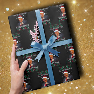 Papier Cadeau Donald Trump Père Noël   Je serai à la maison pour