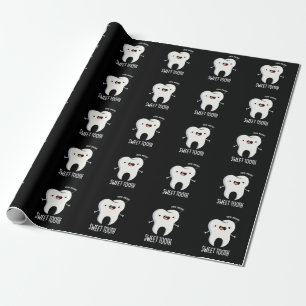 Papier Cadeau Douce dent drôle Dentaire Pun Dental Dark BG