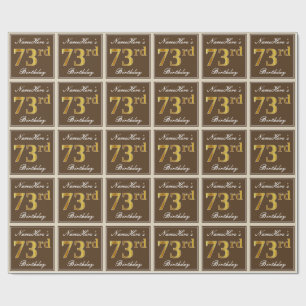 Papier Cadeau Elégant, Brown, Faux Gold 73ème anniversaire + Nom