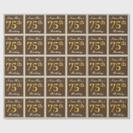 Papier Cadeau Elégant, Brown, Faux Gold 75ème anniversaire + Nom