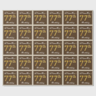 Papier Cadeau Elégant, Brown, Faux Gold 77ème anniversaire + Nom