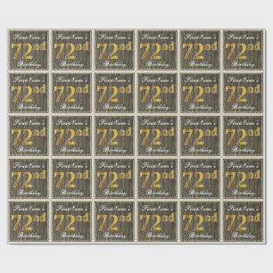 Papier Cadeau Elégant, Faux Wood, Faux Gold 72e Anniversaire + N