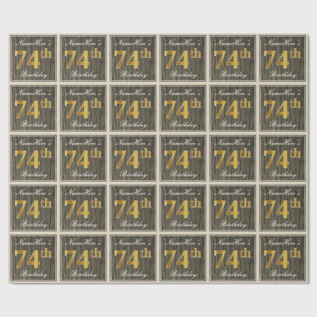 Papier Cadeau Elégant, Faux Wood, Faux Gold 74ème Anniversaire + (Plat)
