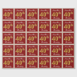 Papier Cadeau Elégant, Rouge, Faux Gold 40e Anniversaire; Nom pe