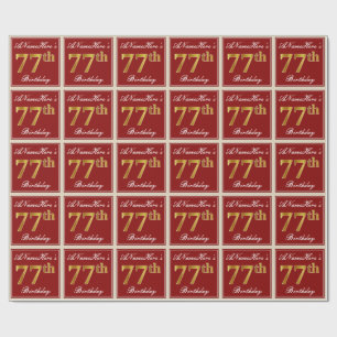 Papier Cadeau Elégant, Rouge, Faux Gold 77e anniversaire; Nom pe