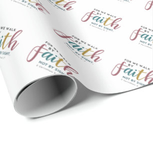 Papier Cadeau Élégant Script pour Nous Marchons par la Foi et no