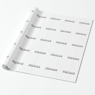 Papier Cadeau Faites-moi confiance, je suis ingénieur