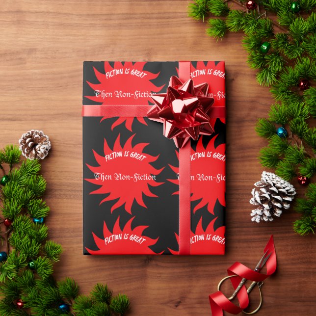 Papier Cadeau Fiction Is Great Then Non-Fiction (Cadeau de vacances)