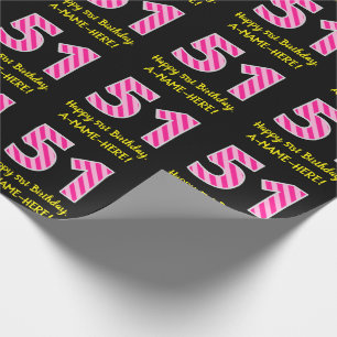 Papier Cadeau Fun Pink Stripes "51"; Joyeux 51e anniversaire; No