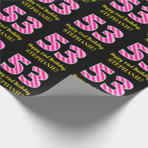 Papier Cadeau Fun Pink Stripes "53"; Joyeux 53ème anniversaire; 
