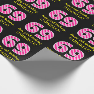Papier Cadeau Fun Pink Stripes "69"; Joyeux 69e anniversaire; No