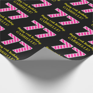 Papier Cadeau Fun Pink Stripes "77"; Joyeux 77e anniversaire; No
