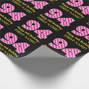 Papier Cadeau Fun Pink Stripes "94"; Joyeux 94ème anniversaire;