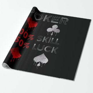 Papier Cadeau Funny poker | Poker 100% Skill et 50% Luck