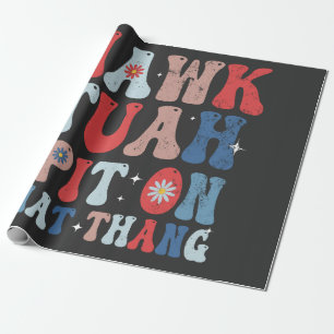 Papier Cadeau Hawk Tuah cracher Sur Ce Thang Super American Retr