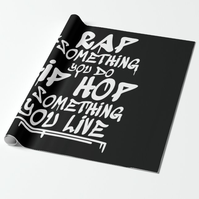Papier Cadeau hip hop Cool Guote Hip hop Lovers Cadeau (Déroulé)