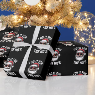 Papier Cadeau Je Le Fais Pour Hos Funny Christmas Père Noël Vint
