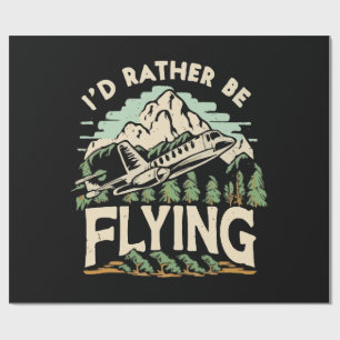 Papier Cadeau Je préférerais voler. Avion