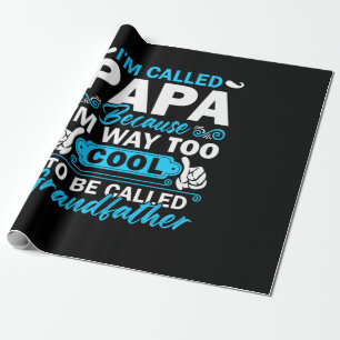 Papier Cadeau Je Suis Beaucoup Trop Cool Pour Être Appelé Grand-